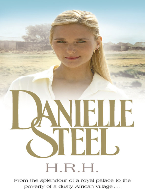 Title details for H.R.H. by Danielle Steel - Available